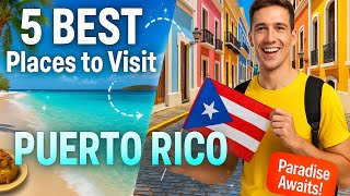 5 BEST Places to Visit in Puerto Rico (& TOP Things to do) |  Puerto Rico Travel Guide & Attractions