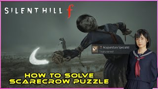 How To Solve The Silent Hill F Scarecrow Puzzle ACUPUNCTURE SPECIALIST @xSelphie1999x
