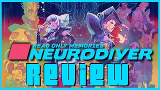 Read Only Memories: Neurodiver Review