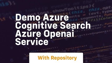 Demo azure cognitive search azure openai service