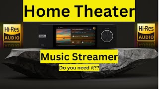 Why Adding a Music Streamer Can Upgrade Your Home Theater Sound