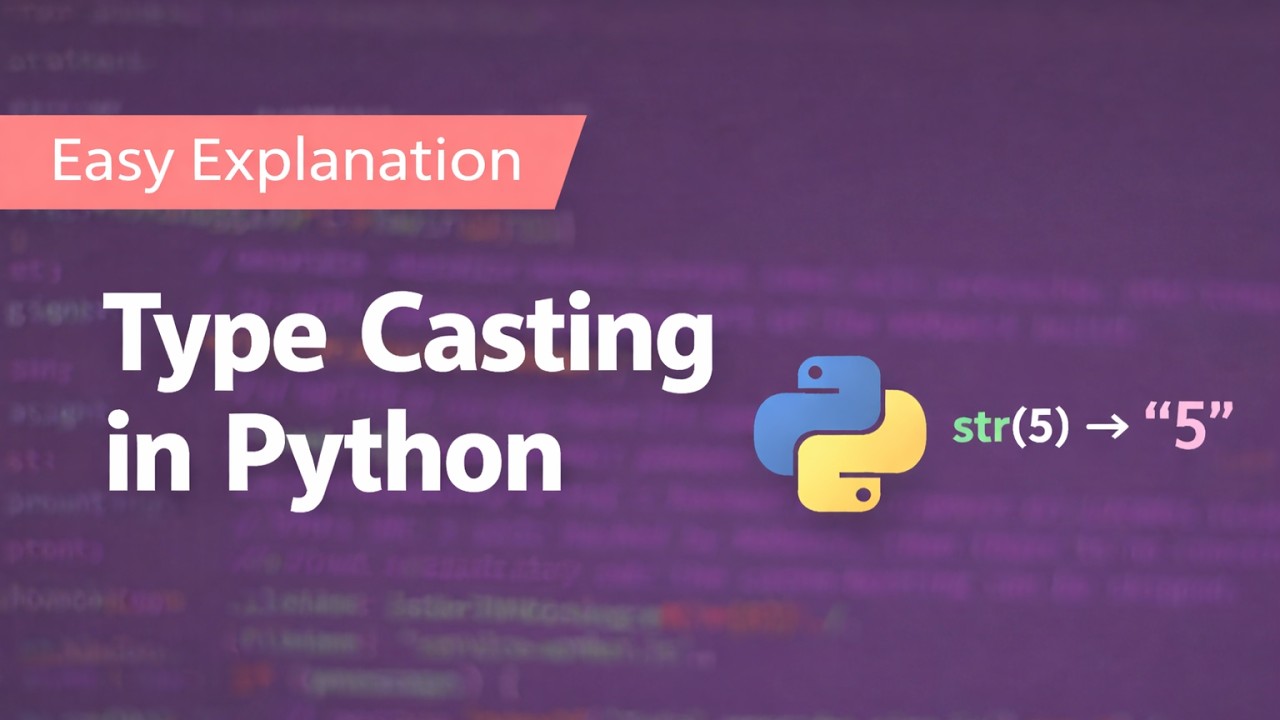 Python Type Casting Tutorial for Beginners (With Examples)