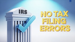 How to File Your Federal Taxes with the IRS Without Costly Errors - Step by Step