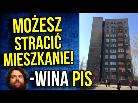 Możesz Stracić SWOJE Mieszkanie / Dom. To Naprawdę WINA PIS - Komentator