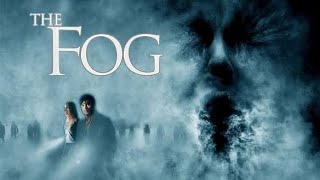 The Fog 2005