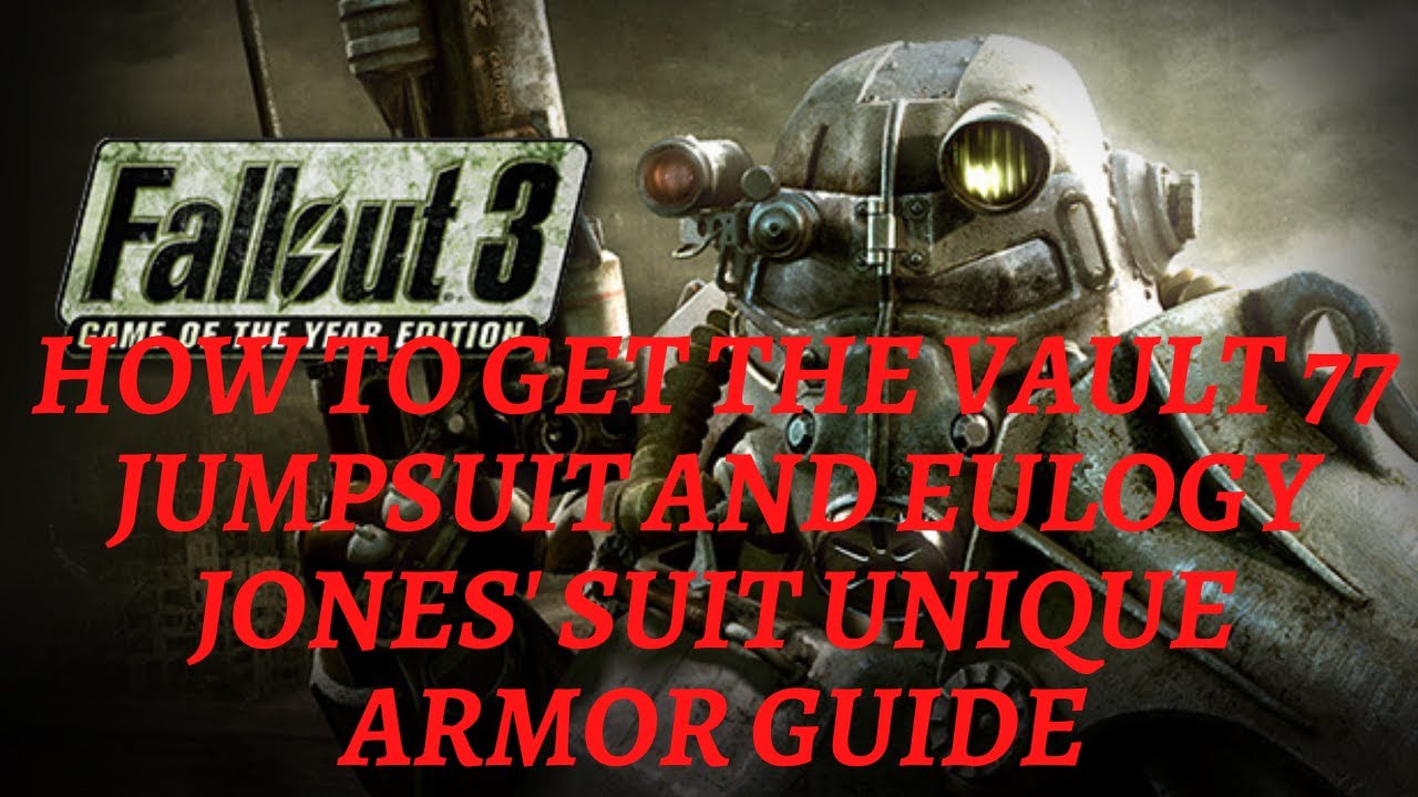 Fallout 3 How To Get The Vault 77 Jumpsuit And Eulogy Jones' suit