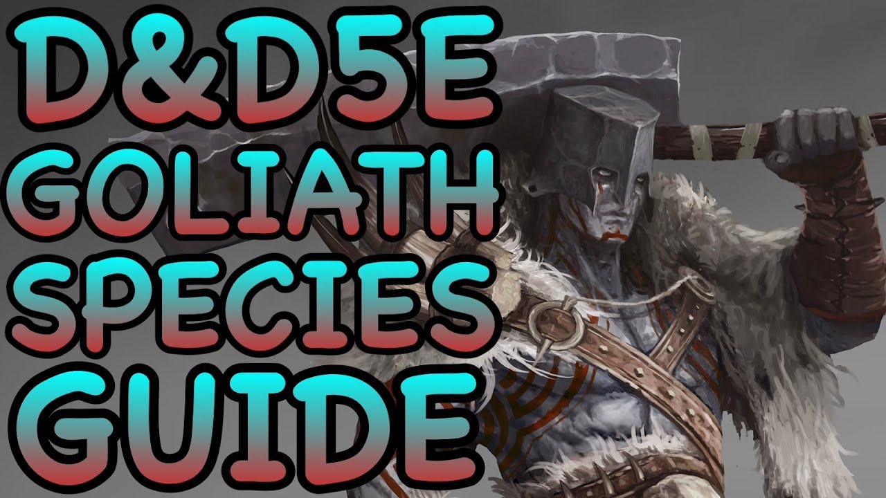 D&D5E: GOLIATH GUIDE