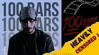 100 Bars- HEAVILY CENSORED || Talha Anjum || DHH CENSORED