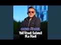 Yali Ghadi Salamli 3La Bladi 