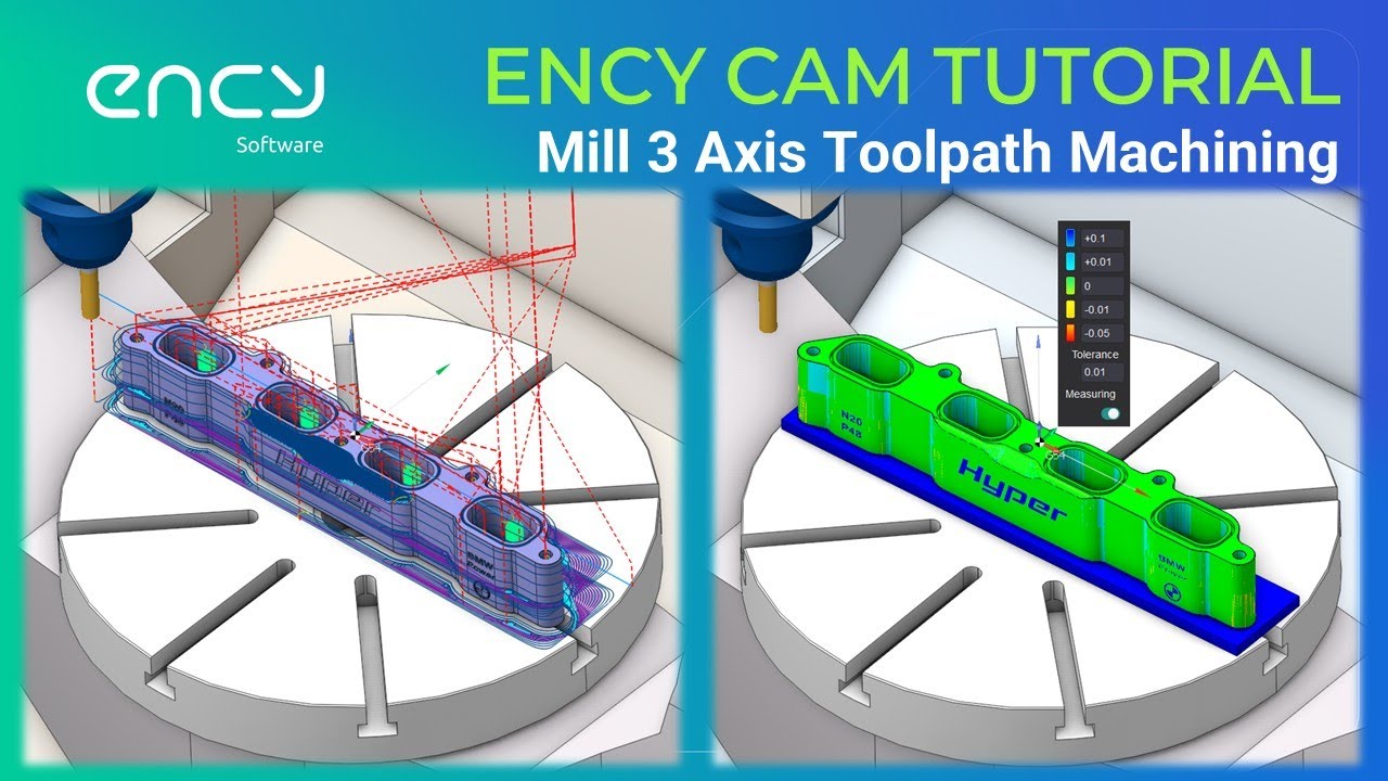ENCY CAM Tutorial 25 | Mill 3 Axis Toolpath Machining - YouTube
