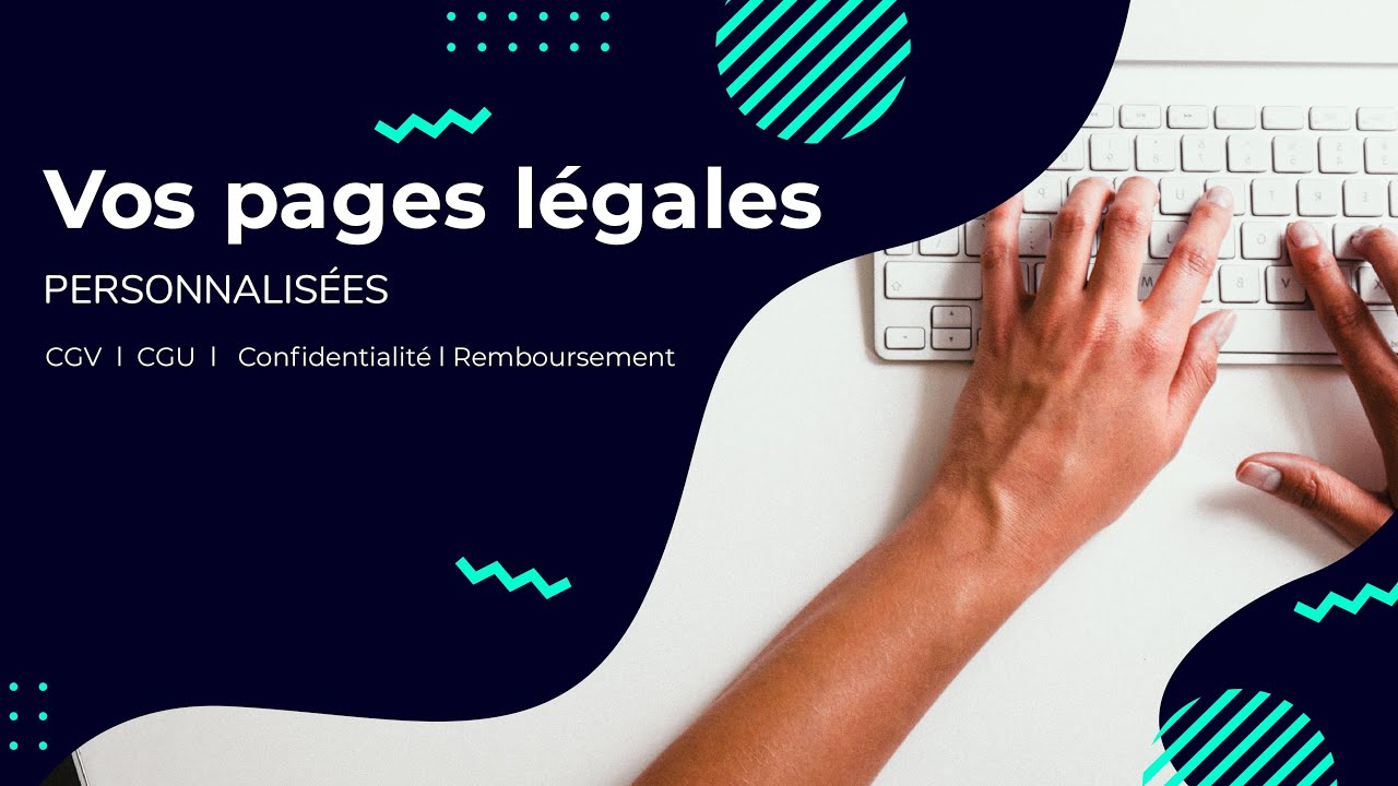 vous donner vos PAGES LEGALES et MENTIONS LEGALES pour votre site