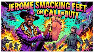 JEROME SMACKING FEET ON CALL OF DUTY! (GAY THUG TROLLING)