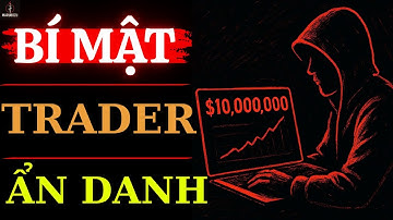 Tại Sao Các Cao Thủ Trading Lại Thích Ở Ẩn – Bí Mật Của Trader Thành Công Là Gì?