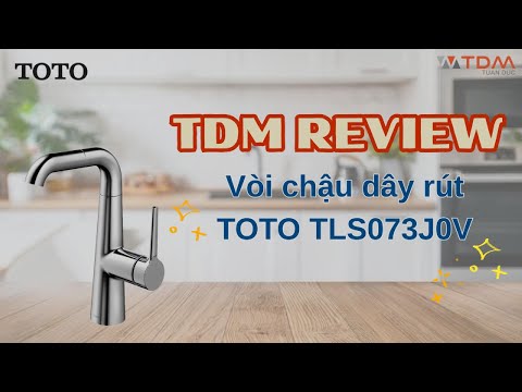 TDM.VN | Review vòi Lavabo TOTO TLS073J0V nóng lạnh rút dây tiện ích vượt trội mới ra mắt 2025