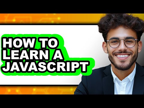 How to Learn a Javascript - Easy Guide
