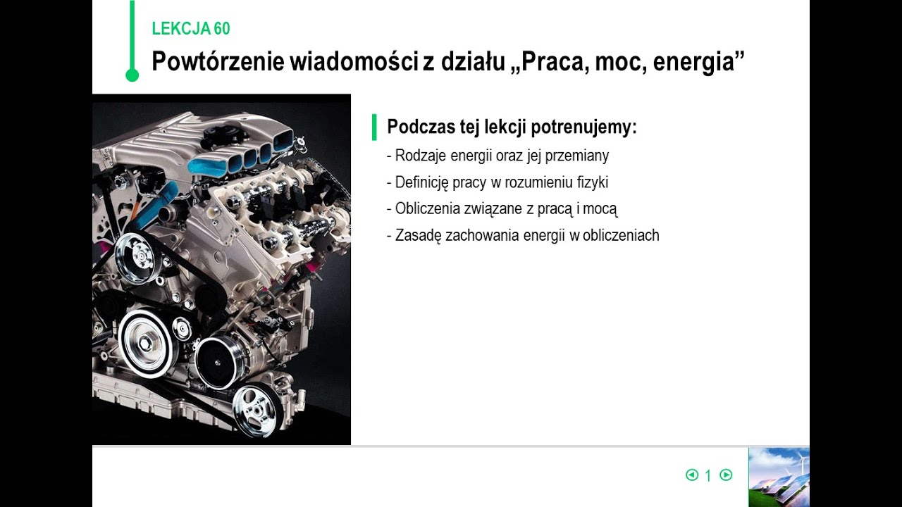 Fizyka - klasa 7 - Powtórzenie wiadomości z działu Praca moc energia