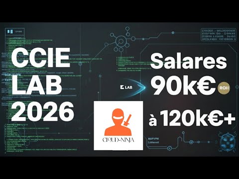 Cisco CCIE Salaires 90k 120k Parcours Complet Lab Expliqué
