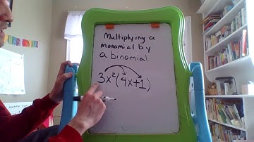 Multiplying a monomial by a binomial