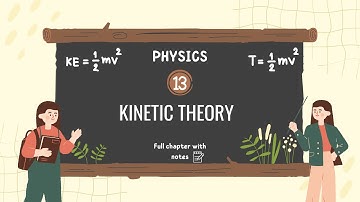 CLASS 11 Students Get READY! Kinetic Theory Made EASY!