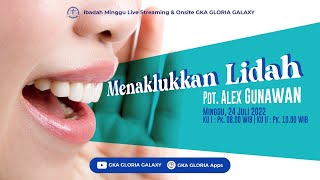 Kebaktian Umum GKA Gloria Galaxy - 24 Juli 2022