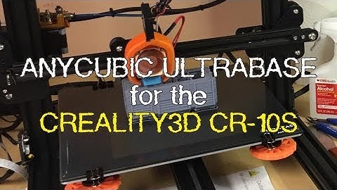 "Anycubic Ultrabase" review for the Creality CR-10 3D Printer