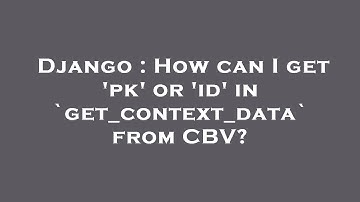 Django : How can I get 