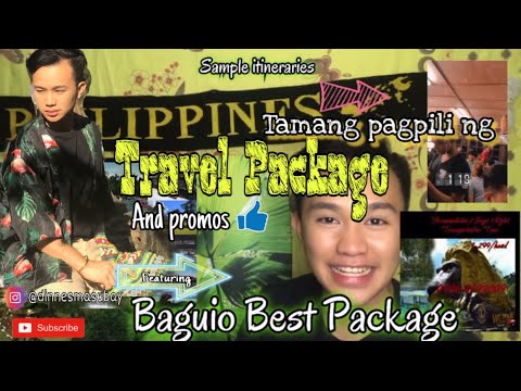 Paano Pumili ng Legit na Travel and Tour Packages And Promos : Featuring the Baguio Best Package