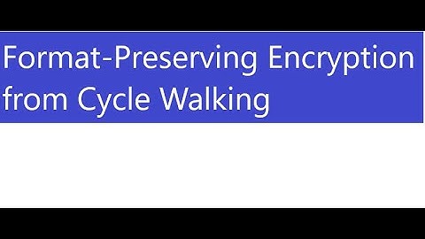 Format-Preserving Encryption from Cycle Walking