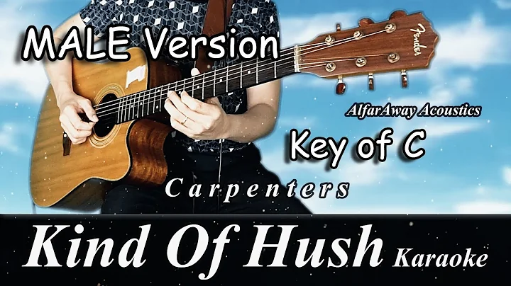 Male Ver. "THERE'S A KIND OF HUSH" by Carpenters -...