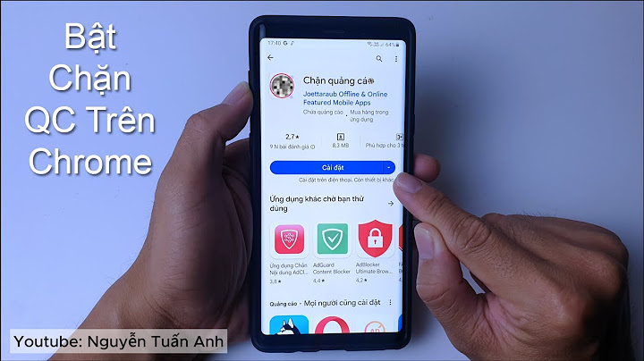 Lỗi trình duyệt chrome android cứ hien66 trang liwo44 năm 2024