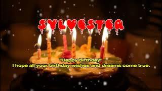 Happy Birthday SYLVESTER   Happy Birthday Song   Birthday Wishes   Birthday Party