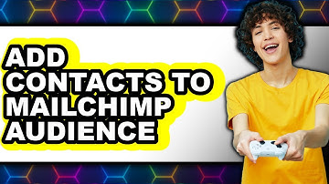 How to Add Contacts to Mailchimp Audience (New 2025) - Easy Step-by-Step Guide