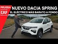 DACIA SPRING | Pruebo el VEHÍCULO ELÉCTRICO más barato de Europa | Prueba / Test / Review A FONDO