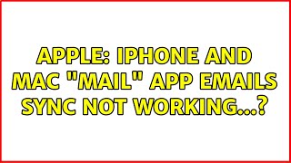 Apple: iPhone and Mac "Mail" app emails sync not working...? screenshot 5