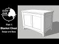 Blanket chest part 1