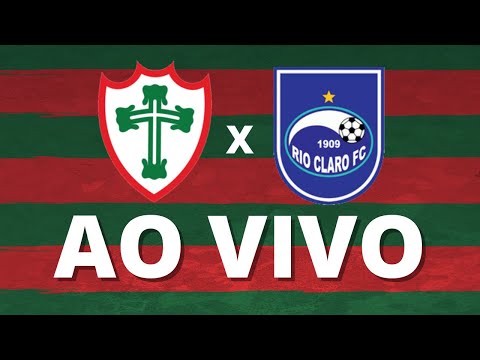 🔴 PORTUGUESA 0 X 1 RIO CLARO - AO VIVO - 11ª RODADA DO PAULISTA SÉRIE A2