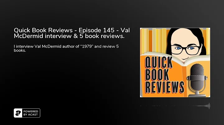 Quick Book Reviews - Episode 145 - Val McDermid in...