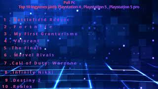 Pali Pc Top 10 Ingyenes Free Game Playstation 4 , Playstation 5 , Playstation 5 pro