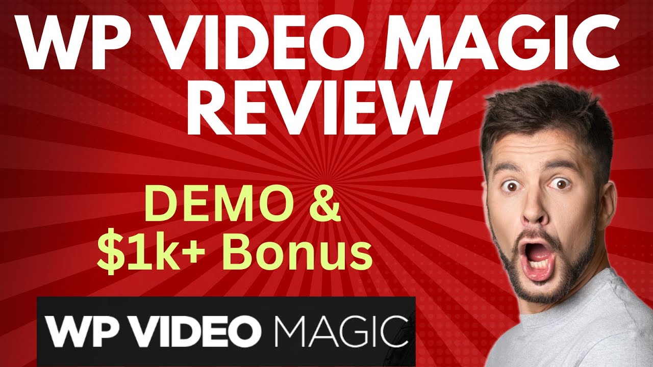 WP Video Magic Review & Demo | $1k+ Worth Premium BONUS