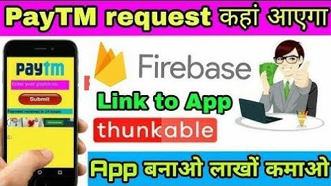 Thunkable app link to firebase explain hindi video.Android Firebase Connecting Database.