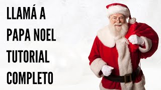 Cómo llamar a PAPA NOEL | Tutorial completo en español screenshot 1