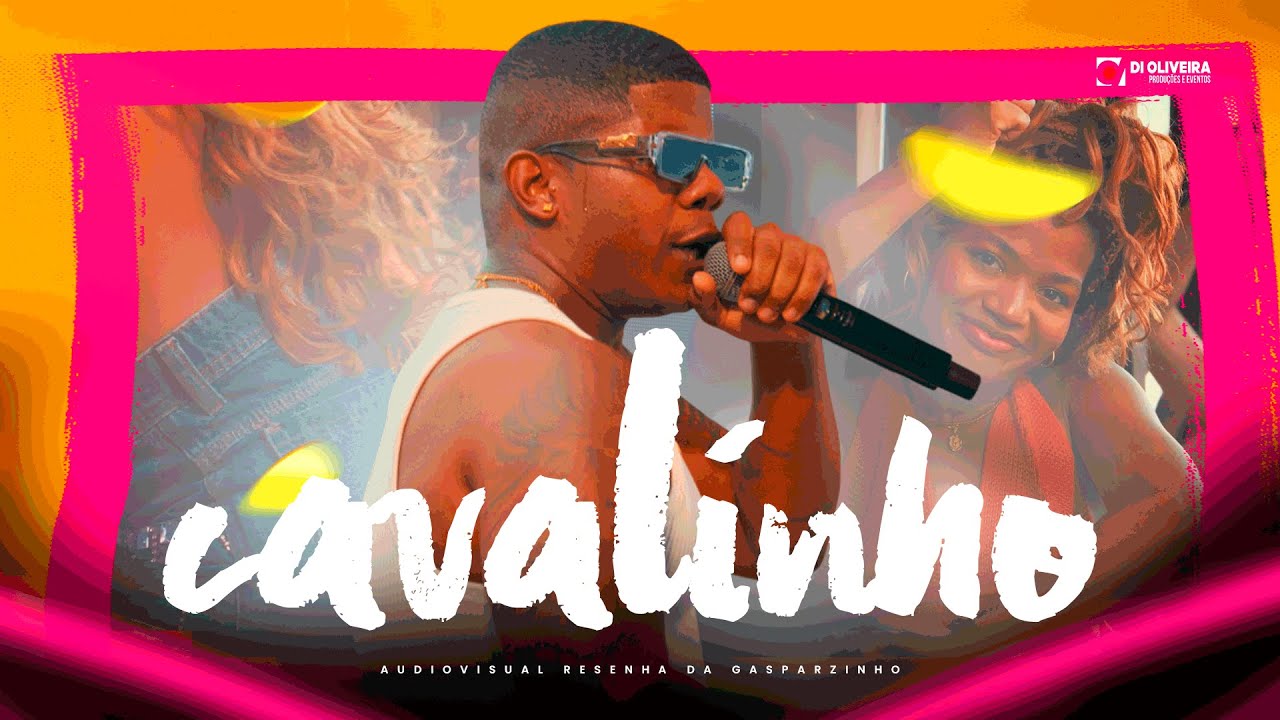 CAVALINHO - RESENHA DA GASPARZINHO - O Verão Mais Quente Que O Sol