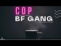 Bf gang  cop  son officiel 2023 