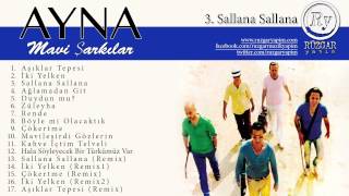 Ayna - Sallana Sallana (Official Audio)