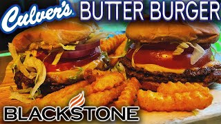 THE BEST CULVER'S BUTTER BURGERS MADE ON THE BLACKSTONE GRIDDLE! EASY SMASHBURGER RECIPE!