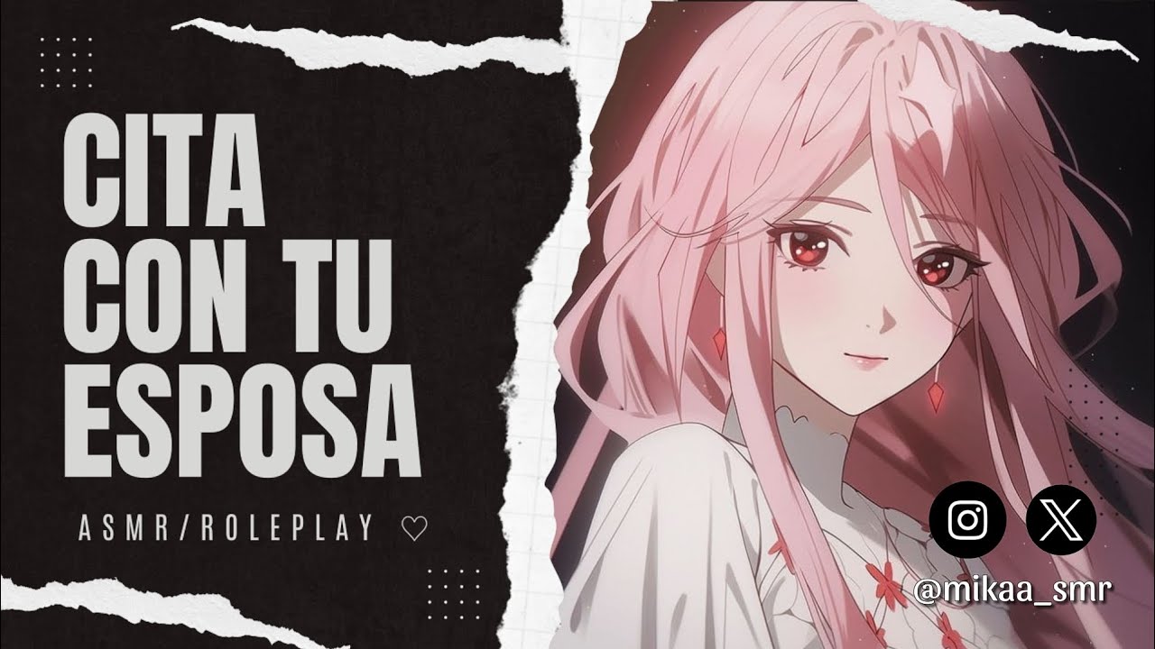 CITA CON TU ESPOSA🌸|ASMR/ROLEPLAY ♡
