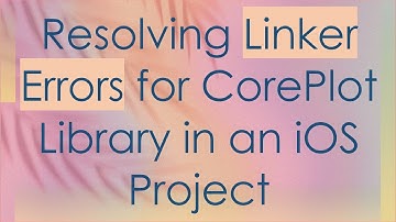 Resolving Linker Errors for CorePlot Library in an iOS Project