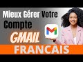 Maîtrisez Votre Compte Gmail : Astuces et Conseils Pratiques ✉️