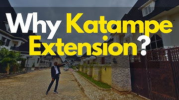 Why Katampe Extension is a Good Place to Invest in Abuja Right Now
