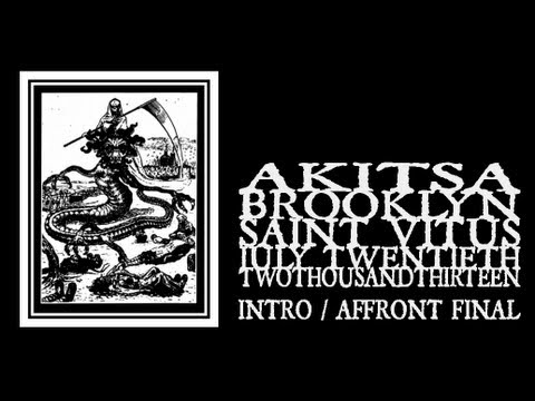 Akitsa - Affront Final (Saint Vitus 2013)